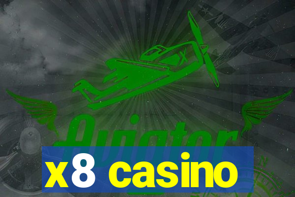 x8 casino